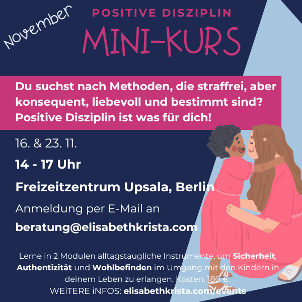 Elternkurs positive Disziplin Berlin 16.&23. November