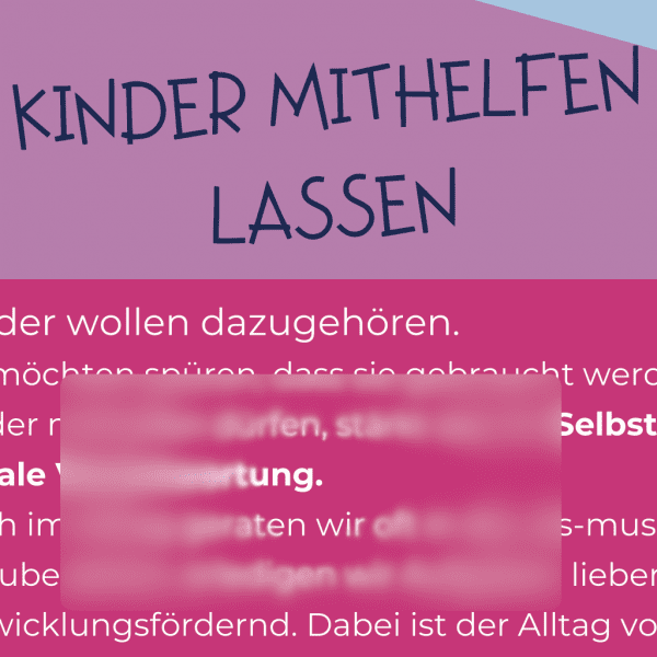 Mithelfen im Alltag: Tools, Tipps und Beispiele für Kinder von 1 - 8