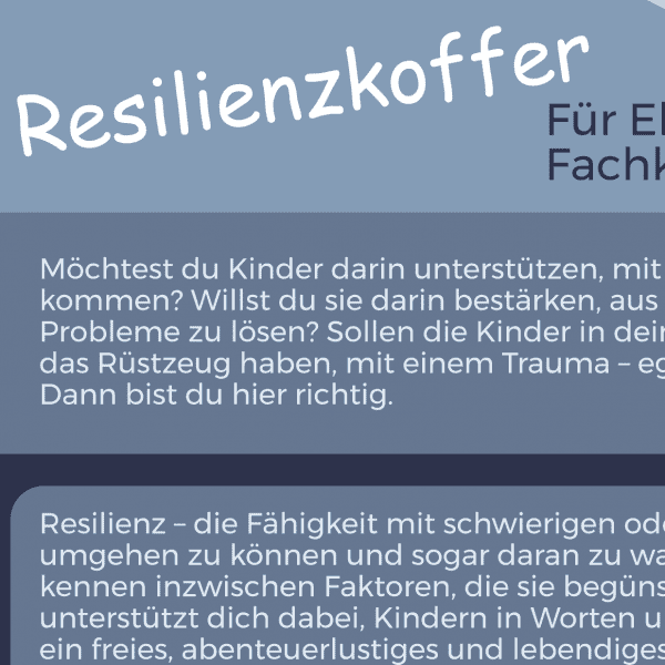 Resilienz stärken Eltern Fachkräfte Resilienzkoffer